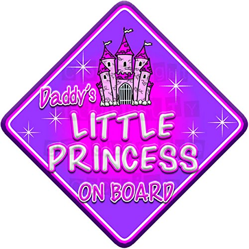 FANTASY * DADDY'S PRINCESS * on board novelty non personalised baby car window sign
