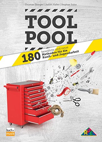 Download Tool-Pool: 180 bewährte und neue Methoden für die Konfi- und Jugendarbeit Download Tool-Pool: 180 bewährte und neue Methoden für die Konfi- und Jugendarbeit