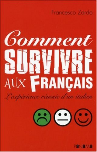 Download Comment survivre aux Français ? Download Comment survivre aux Français ?