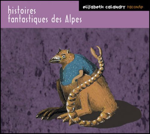 <a href="/node/41549">Histoires fantastiques des Alpes</a>