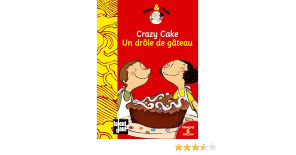 Buy Filou Pixie Crazy Cake Un Drole De Gateau Book Online At Low Prices In India Filou Pixie Crazy Cake Un Drole De Gateau Reviews Ratings Amazon In