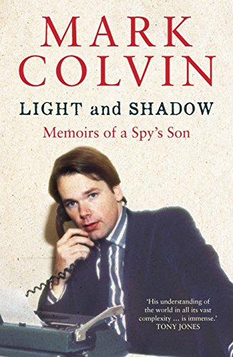 Download Light and Shadow Updated Edition: Memoirs of a Spy's son