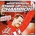 Produktbild Stand Up for the Champion-Michael Schumacher (Die offizielle Abschieds CD)
