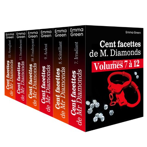 Les 100 Facettes de Mr. Diamonds - Volume 7 à 12 (Les 100 Facettes de Mr. Diamonds – pack) gratuit Les 100 Facettes de Mr. Diamonds - Volume 7 à 12 (Les 100 Facettes de Mr. Diamonds – pack) gratuit