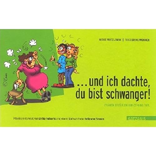 ... und ich dachte, du bist schwanger!: Frauen erzählen ihr coming out ... und ich dachte, du bist schwanger!: Frauen erzählen ihr coming out