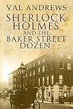 Bücher Neuerscheinungen 2022 - Sherlock Holmes and the Baker Street Dozen von Val Andrews