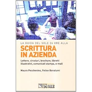 Scrittura in azienda. Lettere, circolari, brochure