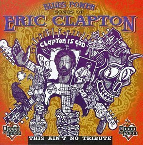Preisvergleich Produktbild Blues Power: Songs of Eric Clapton by Larry McCray