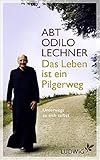 Image de Das Leben ist ein Pilgerweg: Unterwegs zu sich selbst