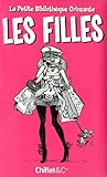 LES FILLES : LA PETITE BIBLIOTHEQUE GRINCANTE