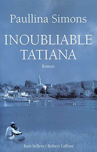 Inoubliable tatiana