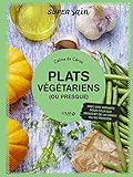 Plats végétariens (ou presque) - super sain