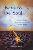 Image de Keys To The Soul: A Workbook for Self-Diagnosis Using the Bach Flowers