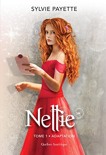Nellie, Tome 1 