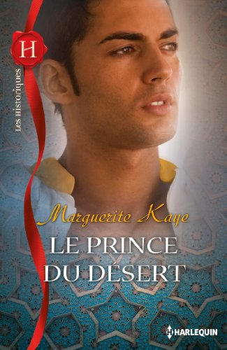 Download Le prince du désert (Les Historiques)