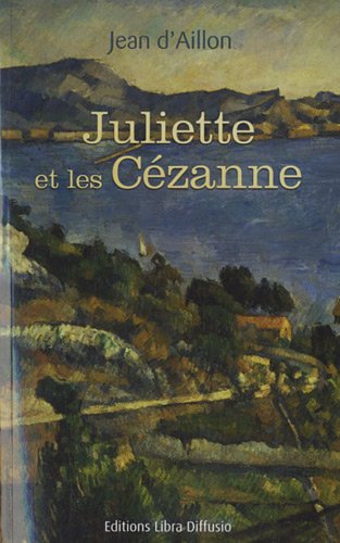 couverture de : Juliette et les C&eacute;zanne