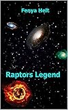 Bücher Neuerscheinungen 2022 - Raptors Legend von Fenya Helt
