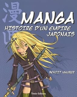 jaquette livre Manga, histoire d?un empire japonais