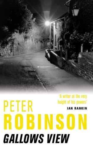 Peter Robinson : Gallows View (The Inspector Banks series)