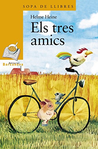 Els tres amics (Llibres infantils i juvenilsSopa de llibres Sèrie groga)
