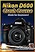 Produktbild Nikon D600 Crash Course Training Tutorial DVD By Michael Andrew