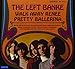 Produktbild Walk Away Ren / Pretty Ballerina by The Left Banke (2011-06-28)