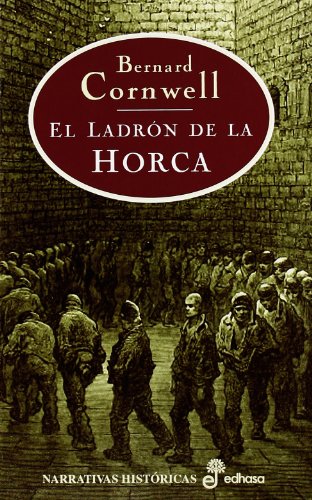 Download El ladrón de la horca (Narrativas Históricas)