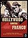 Hollywood contra Franco