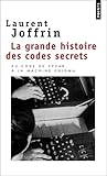 La grande histoire des codes secrets