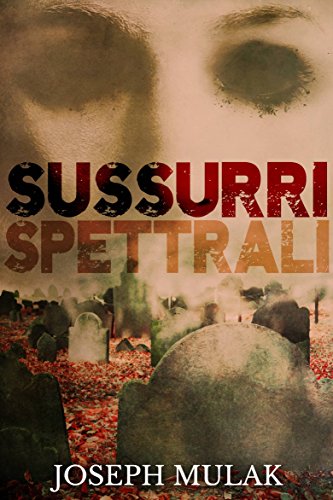 Joseph Mulak - Sussurri spettrali (2018)