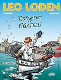 Léo Loden, tome 10. Testament et figatelli by 