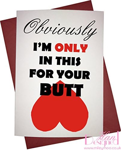 Obviously I'm Only In This For Your Butt - Novelty Valentines/Anniversary Card