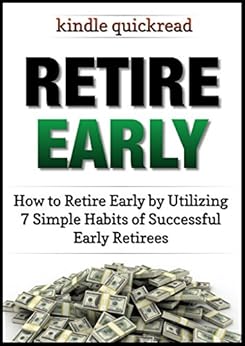 Retire Early How To Retire Early By Utilizing 7 Simple