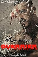Mon immoral Guerrier (Dark Romance)