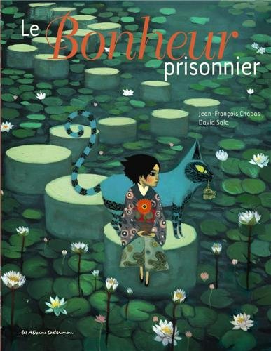 Le  bonheur prisonnier