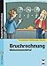 Bruchrechnung - Inklusionsmaterial: 5. und 6. Klasse (Grundwissen) by 