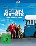 Captain Fantastic - Einmal Wildnis Und Zurück