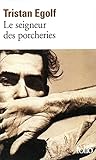 Le seigneur des porcheries