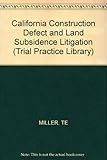 Image de California Construction Defect and Land Subsidence Litigation