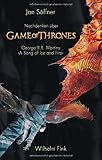 Nachdenken über 'Game of Thrones': George R.R. Martins 'A Song of Ice and Fire' by Jan Söffner