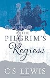 THE PILGRIM’S REGRESS