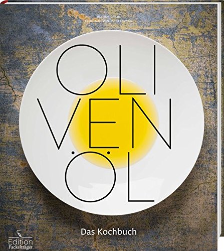 Download Olivenöl - Das Kochbuch Download Olivenöl - Das Kochbuch