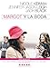 Margot y la boda [DVD]
