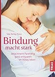 Image de Bindung macht stark: Attachment Parenting ganz entspannt im Alltag leben