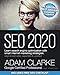 SEO 2020: Learn search engine optimization with smart internet marketing strategies (English Edition) by Adam Clarke