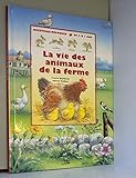 LA VIE DES ANIMAUX DE LA FERME