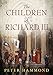 The Children of Richard III by Peter Hammond
