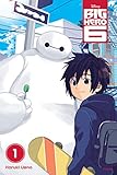 Big Hero 6, Vol. 1 by Haruki Ueno