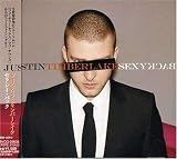 Sexy Back by Justin Timberlake (2006-08-23) - Justin Timberlake