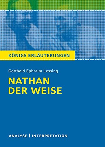 Book's Cover ofKönigs Erläuterungen Textanalyse und Interpretation zu Lessing Nathan der Weise Alle erforderlichen Infos für Abitur Matura Klausur und Referat plus Musteraufgaben mit Lösungen